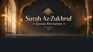Surah Az-Zukhruf (43) | Beautiful Quran Recitation