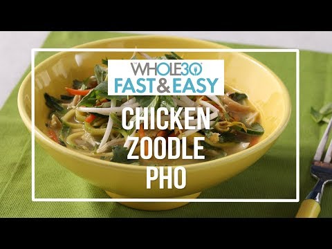 Whole 30 | Chicken Zoodle Pho | Parents