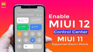Enable Official MIUI 12 Control Center On Any MIUI 11 Supported Xiaomi Phones