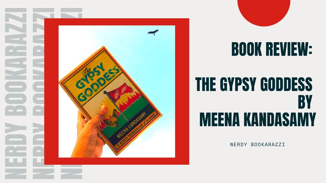 Book Review The Gypsy Goddess by Meena Kandasamy Kilvenmani
