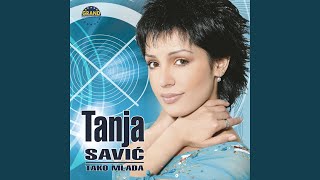 Video thumbnail of "Tanja Savić - Tako Mlada"