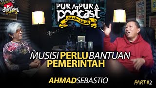 Saya Tidak Mencari Uang Di Musik  ahmad Sebastio