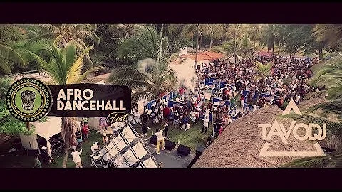 TAVODJ • AFRODANCEHALLFEST MIX JULIO 2018