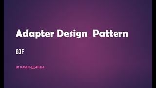GOF || Adapter Design Pattern Theory|| Explained in URDU/HINDI
