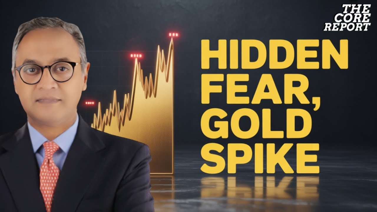 The Hidden Fear Behind Gold’s Soaring Price | Govindraj Ethiraj | The ...