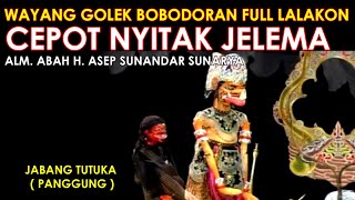 Wayang Golek Asep Sunandar Sunarya Bobodoran Full Lalakon l Cepot Nyitak Jelema - Jabang Tutuka 2