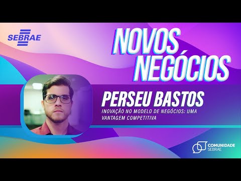 INOVAÇÃO NO MODELO DE NEGÓCIOS: UMA VANTAGEM COMPETITIVA | PODCAST DE NOVOS NEGÓCIOS - EP 04