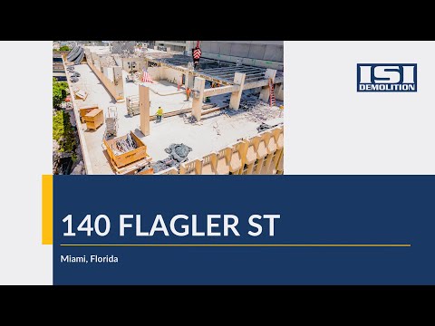 140 W Flagler St Miami - ISI Demolition