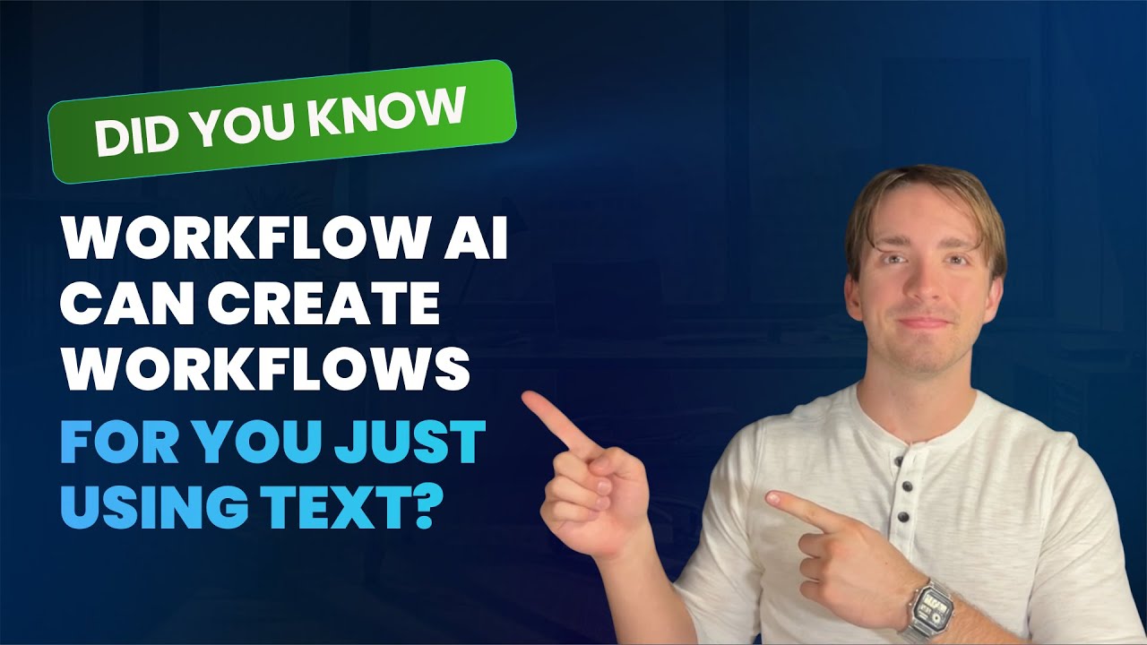 Did You Know Workflow AI Can Create Workflows FOR You Just Using Text?