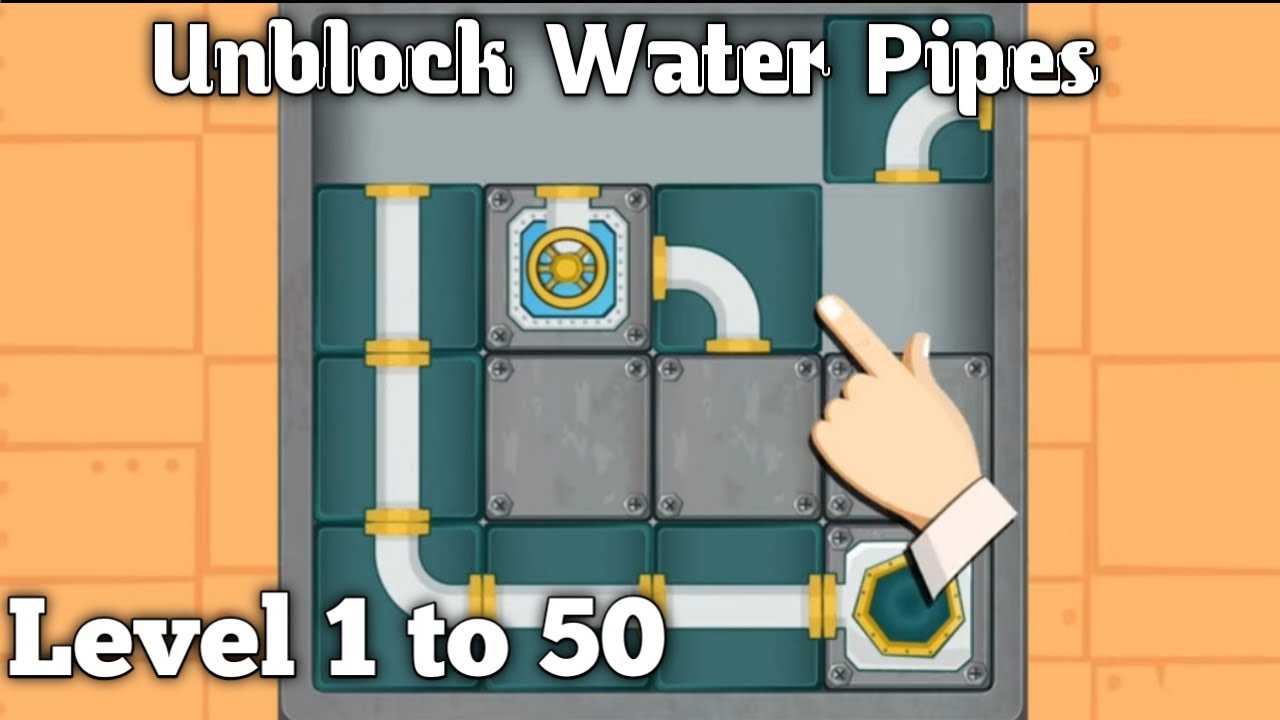 Unblock Water Pipes (Level 1 To 50 ) YouTube