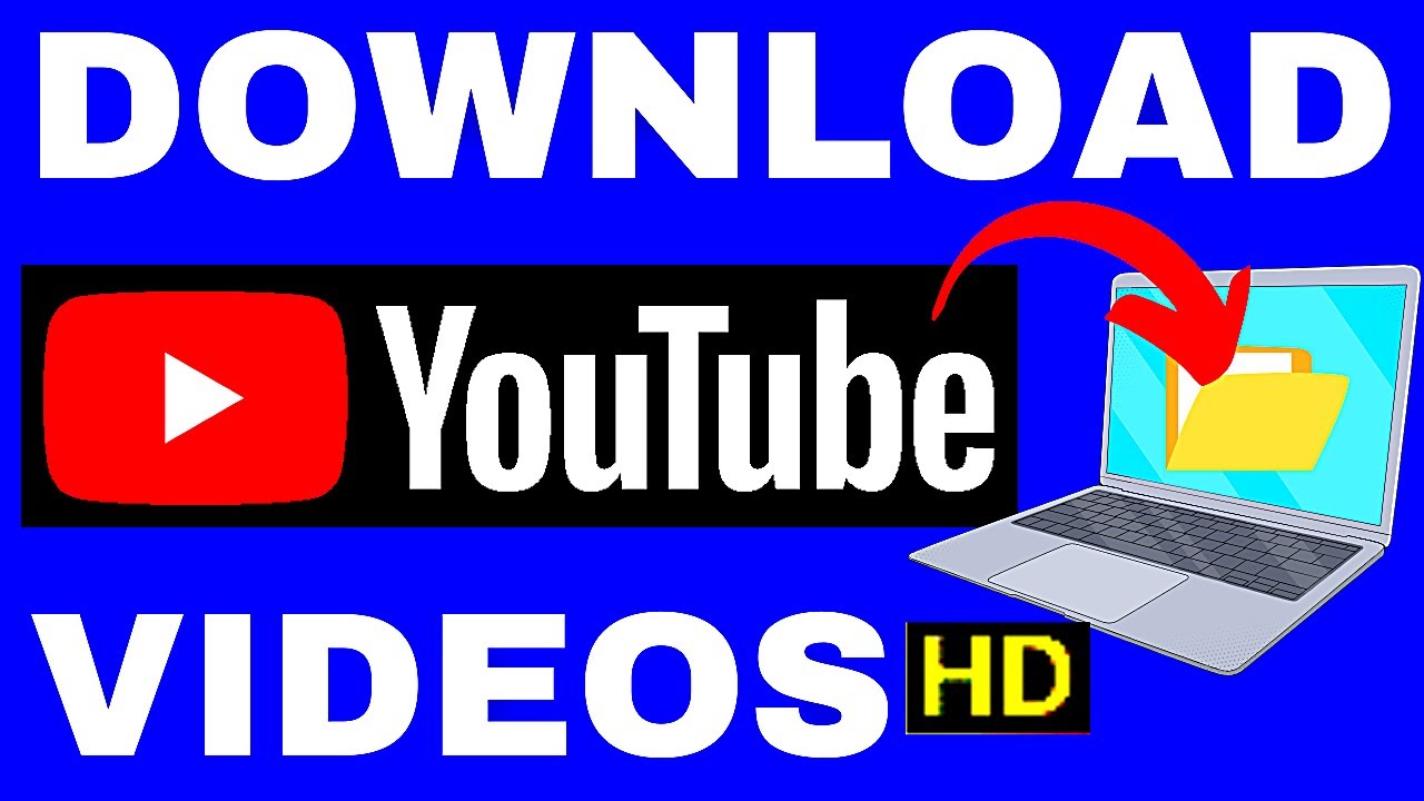 how to download youtube videos in laptop