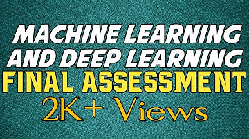 Machine Learning and Deep Learning | Final Assessment | IBM Skill Build | Answer Key | NaanMudhalvan
