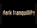 Dark tranquillity  derivation tnb lyrics  hq