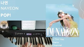 NAYEON (나연) - POP! Piano Cover by Li Tim Yau