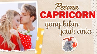 PESONA CAPRICORN YANG BIKIN JATUH CINTA ✨ Karakter & Sifat Capricorn - Capricorn Saat Jatuh Cinta