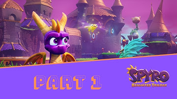 SPYRO REIGNITED TRILOGY Gameplay Walkthrough Part 1 - No Commentary