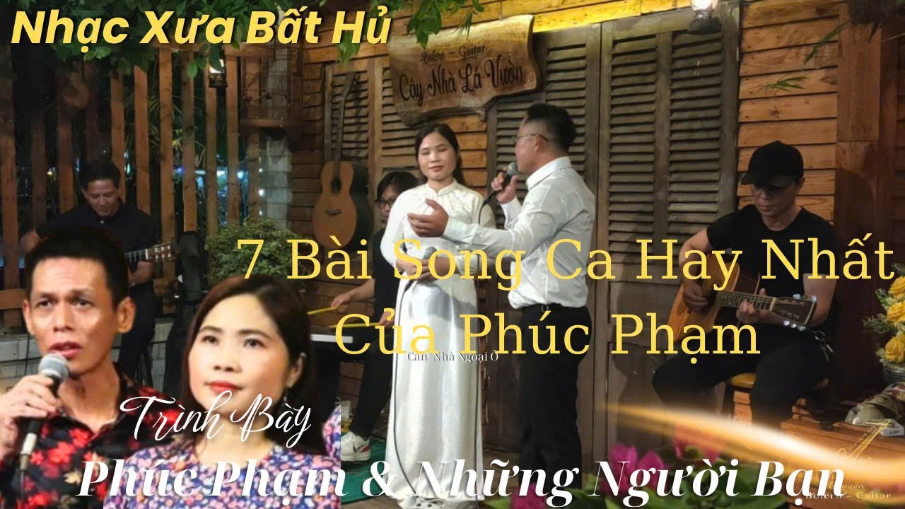 Tổng Hợp Những Bài Song Ca Hay Nhất Của Cô Giáo Phúc Phạm