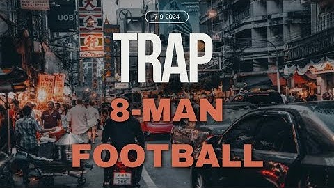 8-Man Football: Running Trap v. A and B-Gap Defenders on the Same Side