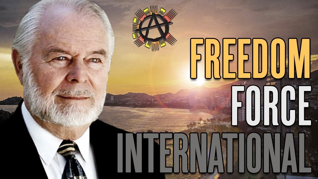 Freedom Force International - G Edward Griffin at Anarchapulco 2017