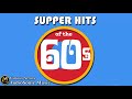 Greatest Hits Of The 60's - Best Of 60s Songs