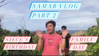 SAMAR VLOG Part 2 | Birthday Celebration and Family Day | Late Upload #FunDay #HernaniSamar