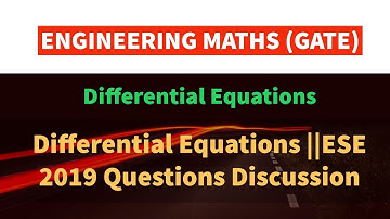 Differential Equations ESE 2019 Questions Discussion [ Lec 27 ] || Differential Equations