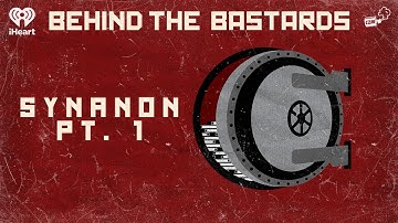 Part One: Synanon: The Drug Rehab Program That Built Its Own Army | BEHIND THE BASTARDS