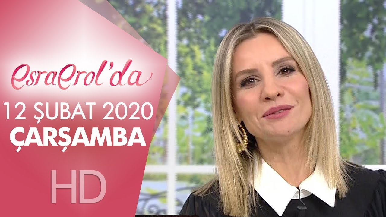 Esra Erol'da 12 Şubat 2020 | Çarşamba