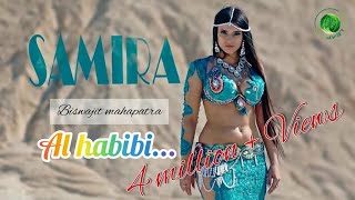 Al Habibi || ORIGINAL MUSIC VIDEO || Biswajit Mahapatra Ft. SAMIRA | New odia romantic Song 2020
