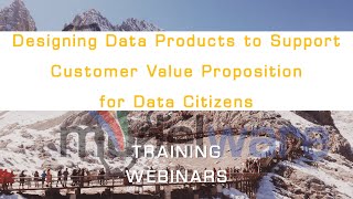 Designing Data Products to Support Customer Value Proposition for Data Citizens