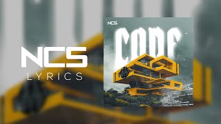 MANSHN - Code [NCS Lyrics]