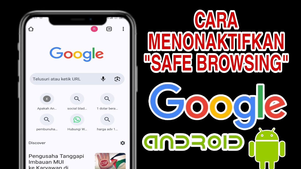 Fresh Look at Cara Menonaktifkan Safe Browsing Google Android Terbaru 2023