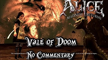 Vale of Doom - Alice: Madness Returns (No Commentary)
