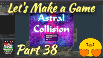 Making Astral Collision (An RPG Maker MV Project) Part 38