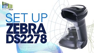 ZEBRA DS2278 Basic Setup | BARCOTECH PHILIPPINES INC.