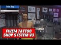 Fivem Tattoo Shop System V3 - Fivem Scripts