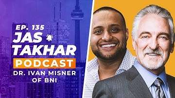 #135 - Dr Ivan Misner Founder of the Largest Business Networking Organization BNI