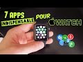 7 APPLICATIONS INDISPENSABLES SUR APPLE WATCH !