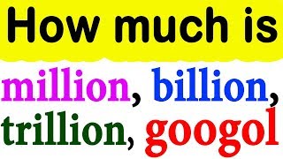 How many zeros in million billion trillion googol gazillion