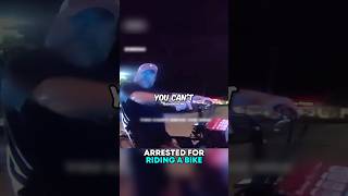 Arrested For RIDING A Bike 🤯