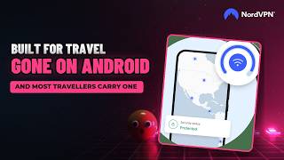 NordVPN's Travel Feature Is Gone on Android — and Nobody Mentions It