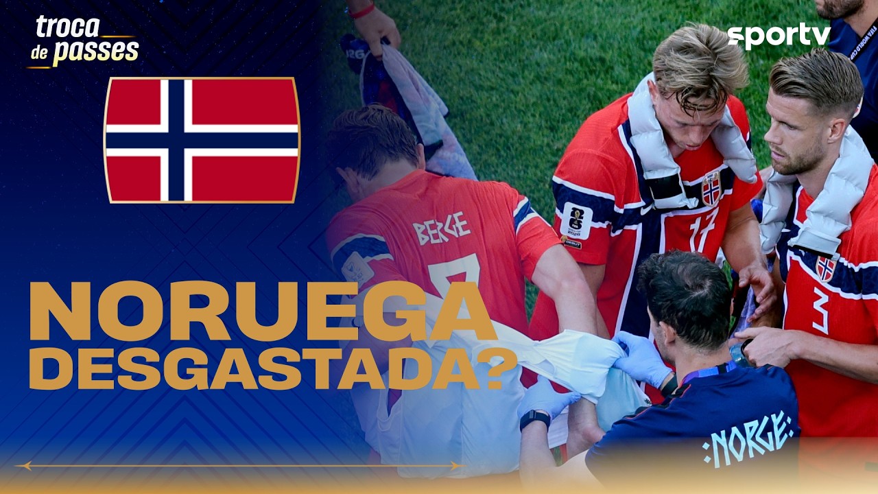 NORUEGA SOFRE COM O CALOR | Troca de Passes | Copa do Mundo 2026 | sportv