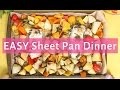 ONE PAN DINNERS | EASY & HEALTHY DINNER IDEAS