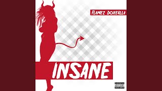 Insane - Flamez Dorealla