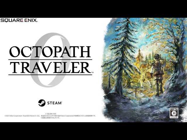 2 オクトパストラベラー0 Prologue Demo 序盤体験版 OCTOPATH TRAVELER