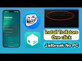 How to Jailbreak iPhone without Pc | install trollstore one click |
