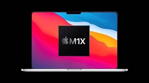 Apple Confirmed The Existence of An M1X MacBook Pro ?