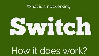 Switch Introduction Networking By Tiktech Will