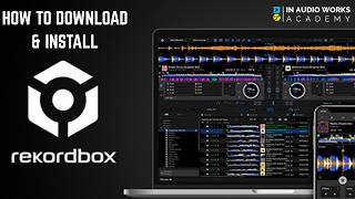 How to Download and Install REKORDBOX Dj Software | Tutorial | In Audio Works Academy |