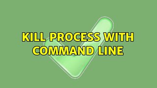 Kill process with command line (2 Solutions!!)